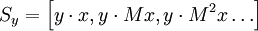 S_y = \left[y \cdot x, y \cdot Mx, y \cdot M^2x \ldots\right]