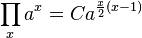 \prod _x a^x = C a^{\frac{x}{2} (x-1)} \,