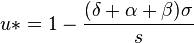 u* = 1- \frac {(\delta+\alpha+\beta) \sigma} {s}