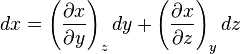 dx = \left(\frac{\partial x}{\partial y}\right)_z dy + \left(\frac{\partial x}{\partial z}\right)_y dz