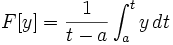 F[y]=\frac{1}{t-a}\int_a^t y\,dt 