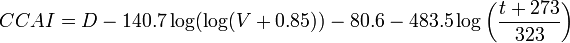 CCAI=D-140.7 \log (\log (V+0.85))-80.6-483.5 \log \left (\frac{t+273}{323} \right )