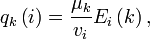 
q_{k}\left(i\right)=\frac{\mu_{k}}{v_{i}}E_{i}\left(k\right),
