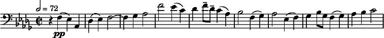 
  \relative c { \clef bass \time 2/2 \key des \major \tempo 2 = 72 r4 f(\pp ees) aes, | des( ees) f2~ | f4 ges aes2 | f' ees4( c) | des f8-- des-- c4( aes) | bes2 f4( ges) | aes2 ees4( f) | ges bes8 ges f4( ges) | aes bes c2 }
