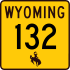 Wyoming Highway 132 marker