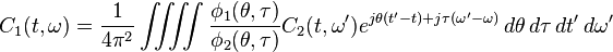 C_1(t,\omega) = \dfrac{1}{4\pi^2}\iiiint \dfrac{\phi_1(\theta,\tau)}{\phi_2(\theta,\tau)}C_2(t,\omega')e^{j\theta(t'-t)+j\tau(\omega'-\omega)}\, d\theta\,d\tau\,dt'\,d\omega'