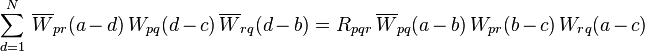 
\sum^{N}_{d=1}\,{\overline W}_{pr}(a-d)\,W_{pq}(d-c)\,{\overline  W}_{rq}(d-b)
=R_{pqr}\,\overline W_{pq}(a-b)\,{ W}_{pr}(b-c)\,W_{rq}(a-c)