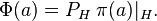 \Phi (a) = P_H \; \pi(a) |_H.