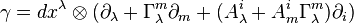  \gamma=dx^\lambda\otimes (\partial_\lambda +\Gamma_\lambda^m\partial_m + (A_\lambda^i +
A_m^i\Gamma_\lambda^m)\partial_i) 