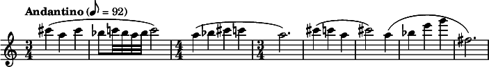  \relative c''' { \clef treble \time 3/4 \tempo "Andantino" 8 = 92 cis4( a cis | bes8 c!32 bes a bes c2) | \numericTimeSignature \time 4/4 a4( bes cis c | \time 3/4 a2.) | cis4( c a | cis2) a4( | bes e g | fis,2.) } 