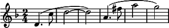 
 \relative c'
{
\clef treble \key f \major \time 2/4 d4.( c'8 d2~ d) a4.( fis'8 a2 g)
}
